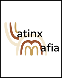 poster for Innovator Incubator - Latinx Mafia