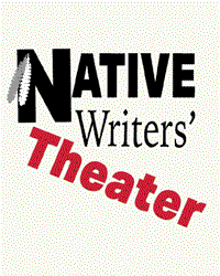 poster for Native Writers' Theater Presenting Partners